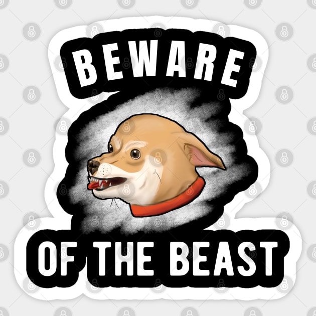 Beware of the Chihuahua Beast Funny small dog Sticker by JettDes